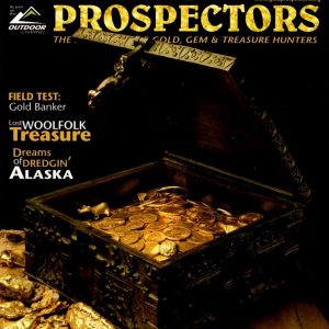 Gold Prospectors - July/August 2013